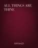 All Things are Thine
